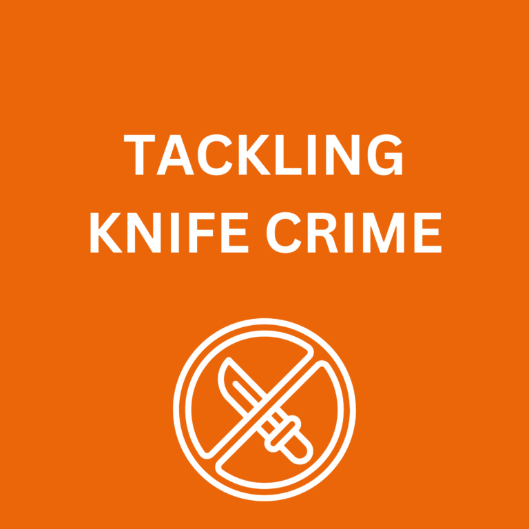 Tackling Knife Crime and anti-social behaviour